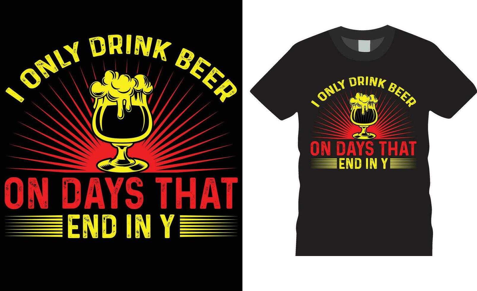 Oktoberfest T-Shirt Design Vektor Illustration Typografie drucken template.i nur trinken Bier auf Tage Das Ende im y