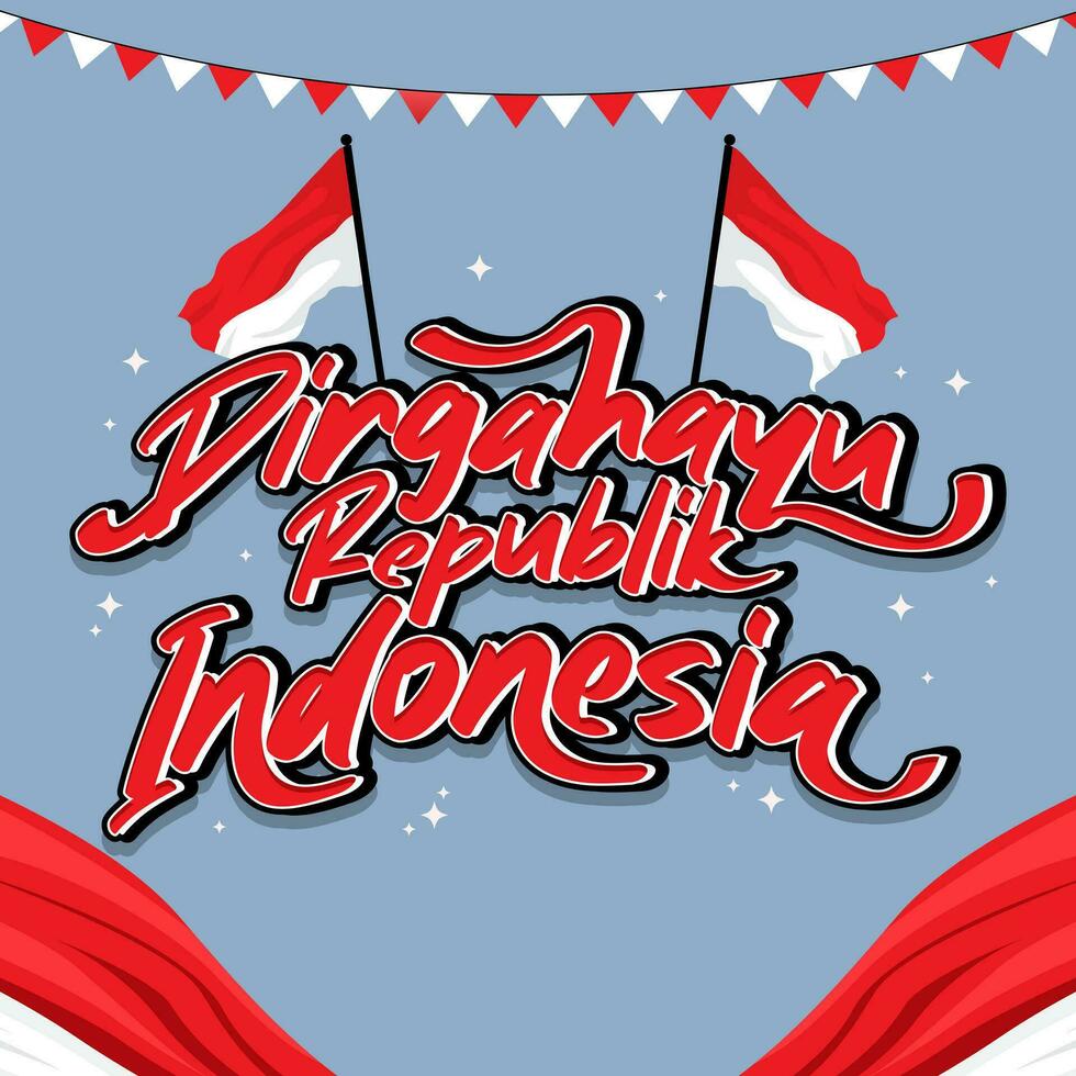 dirgahayu republik indonesien typografi som betyder indonesiska oberoende dag vektor