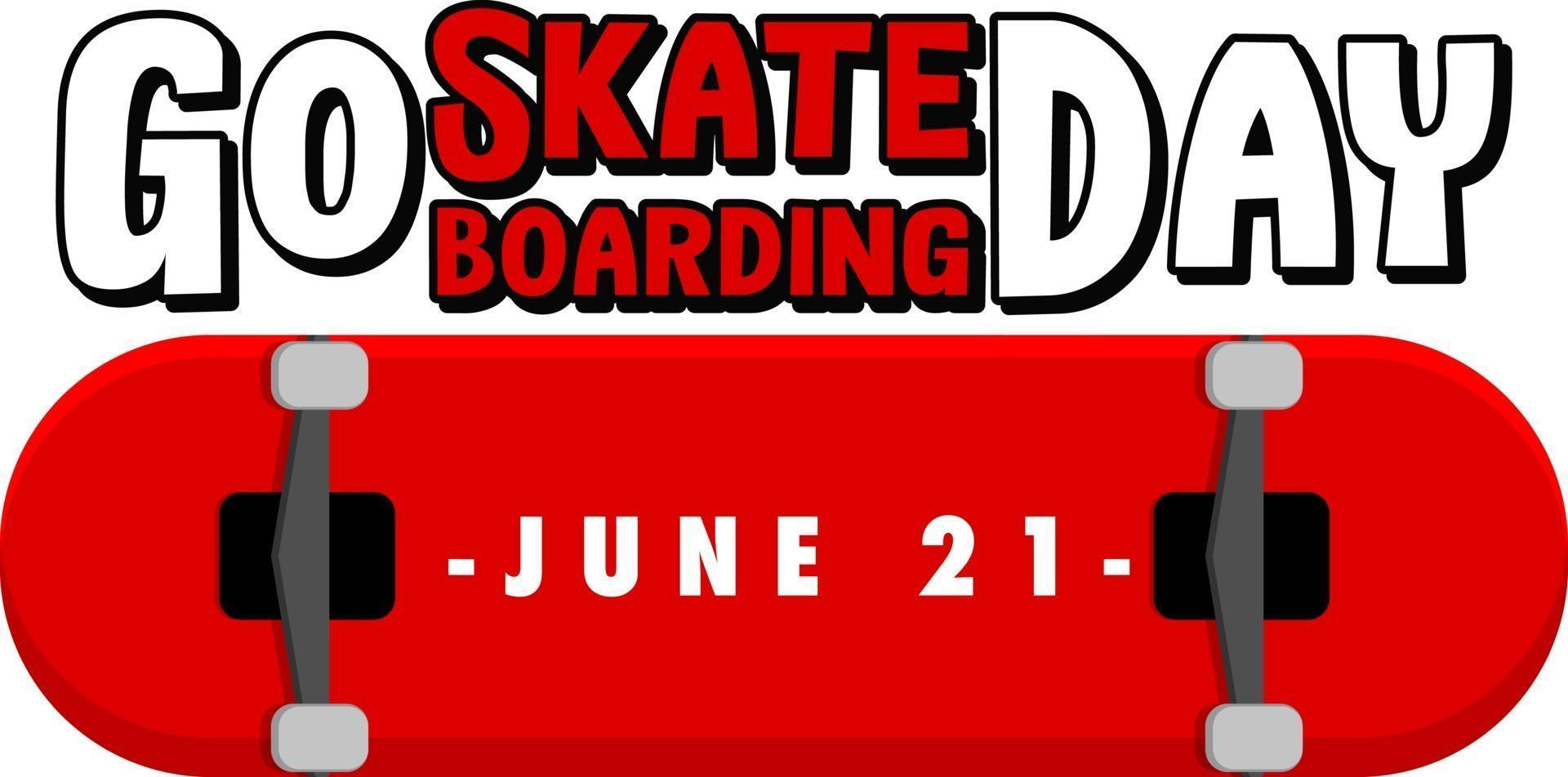 Gehen Sie Skateboard-Tag am 21. Juni Banner isoliert vektor