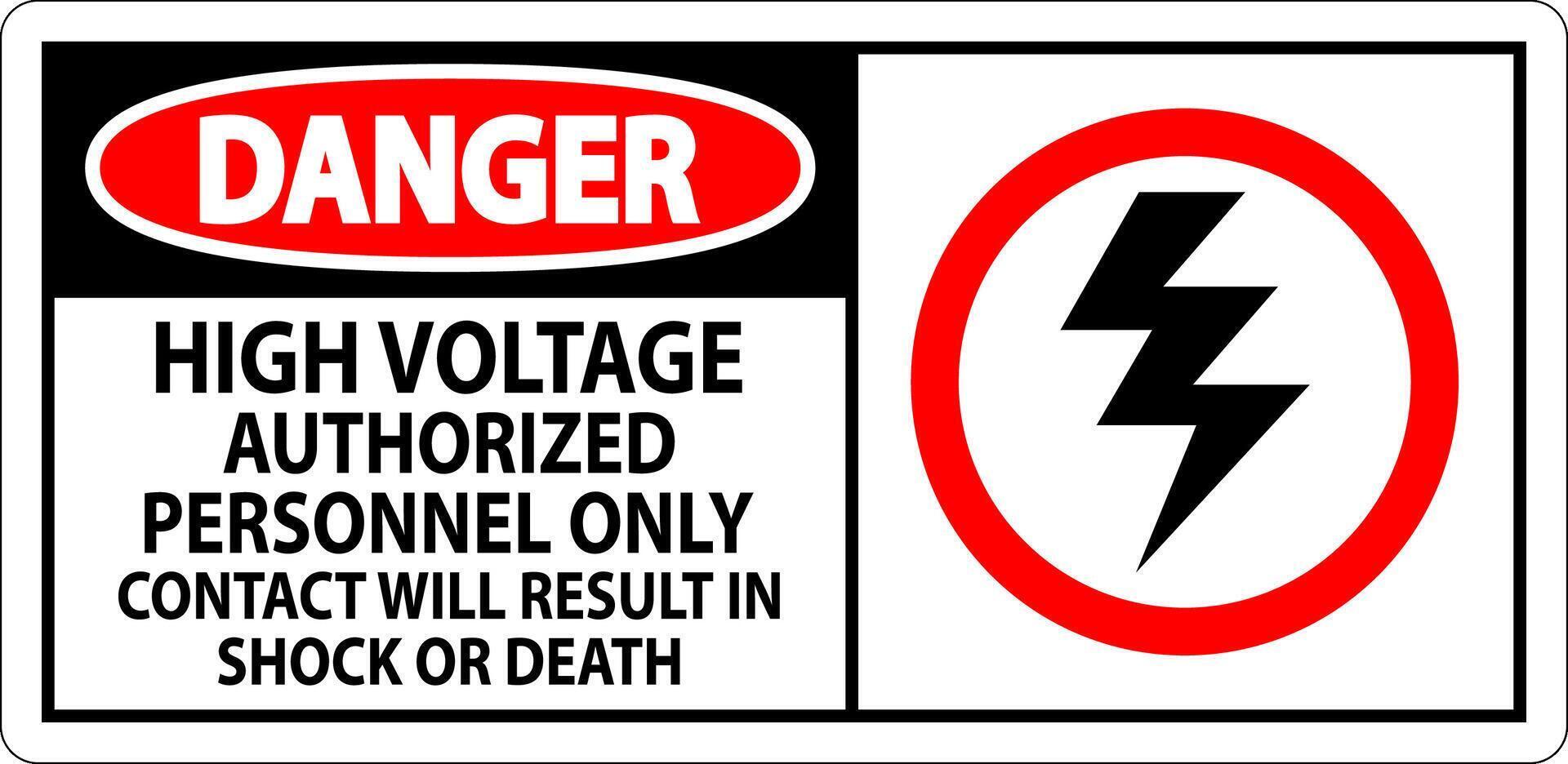 fara tecken hög Spänning, auktoriserad personal endast, Kontakt kommer resultat i chock eller död vektor