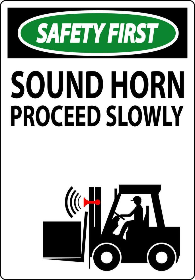 säkerhet först tecken ljud horn Fortsätt långsamt vektor