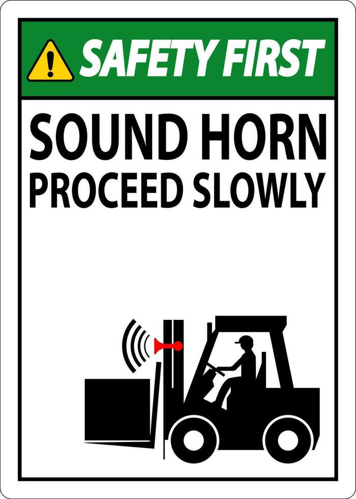 Sicherheit zuerst Zeichen Klang Horn Vorgehen langsam vektor