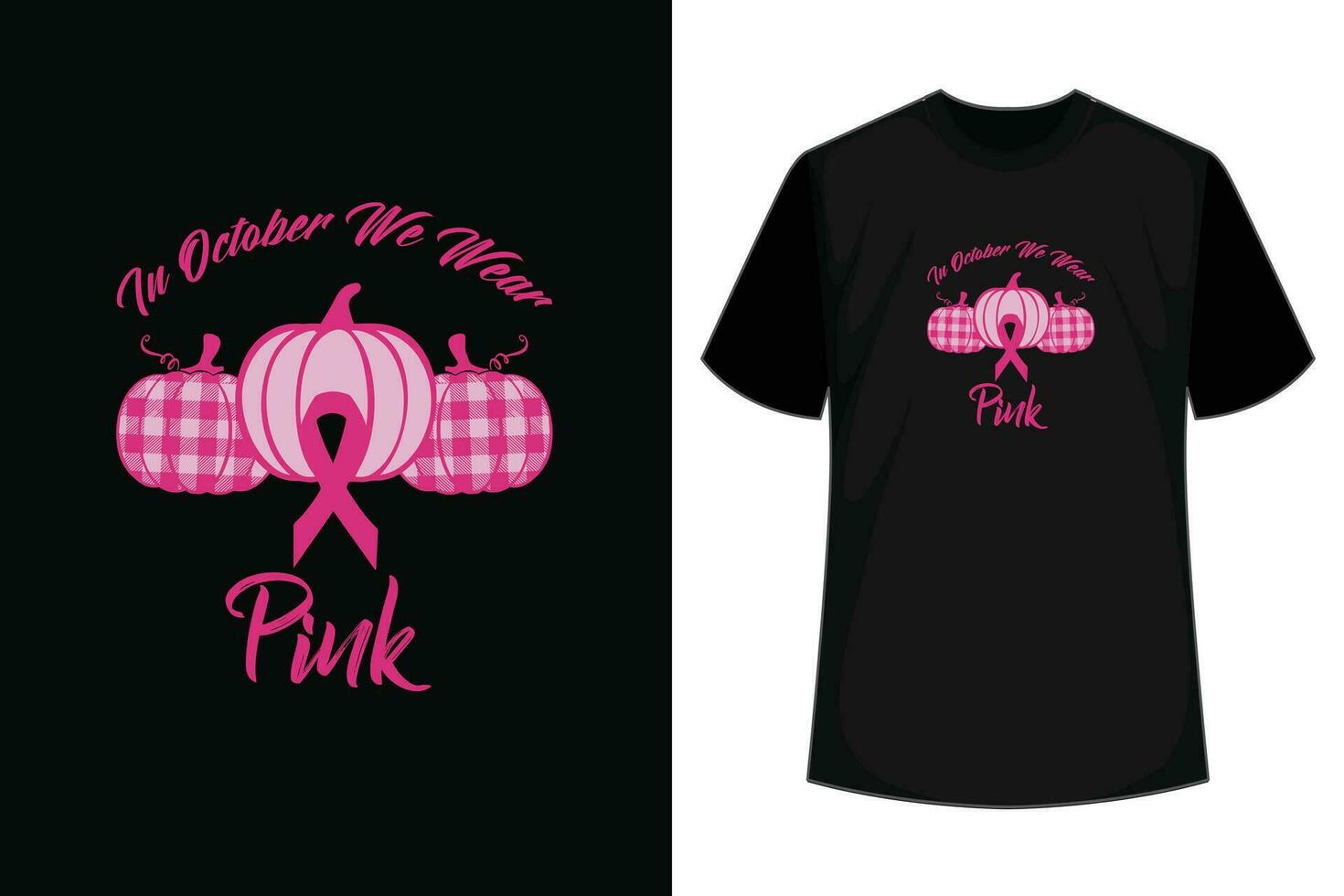 i oktober vi ha på sig rosa band pumpa bröst cancer t-shirt vektor