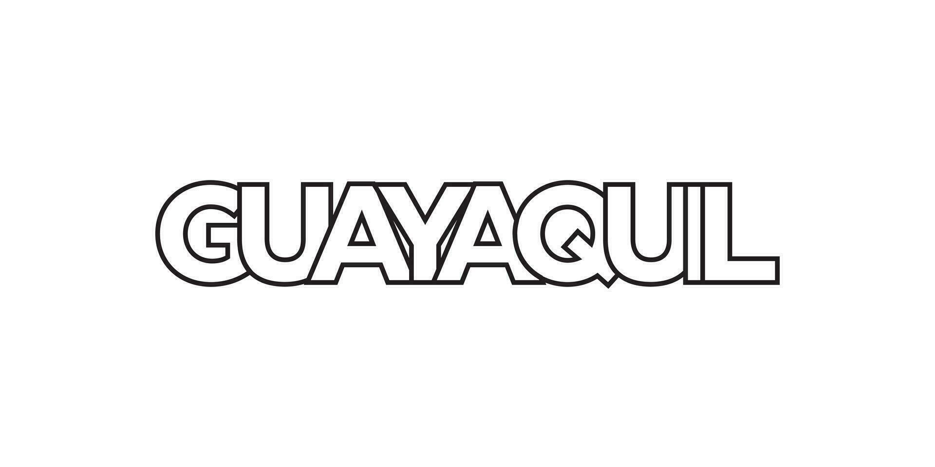 guayaquil im das Ecuador Emblem. das Design Eigenschaften ein geometrisch Stil, Vektor Illustration mit Fett gedruckt Typografie im ein modern Schriftart. das Grafik Slogan Beschriftung.