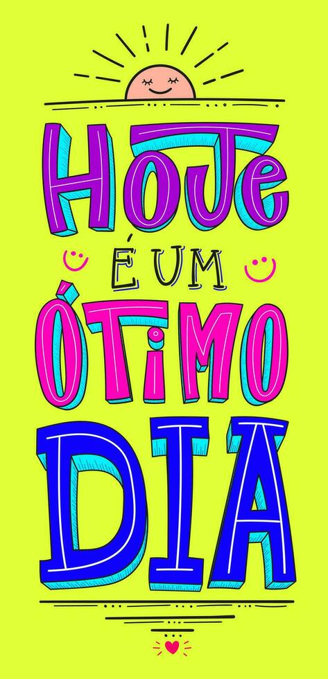 i dag är en bra dag affisch i brasiliansk portugisiska. söt färgrik design. vektor