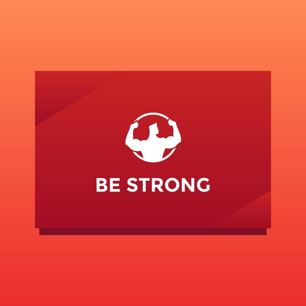 Be Strong Card Of Encouragement Vector