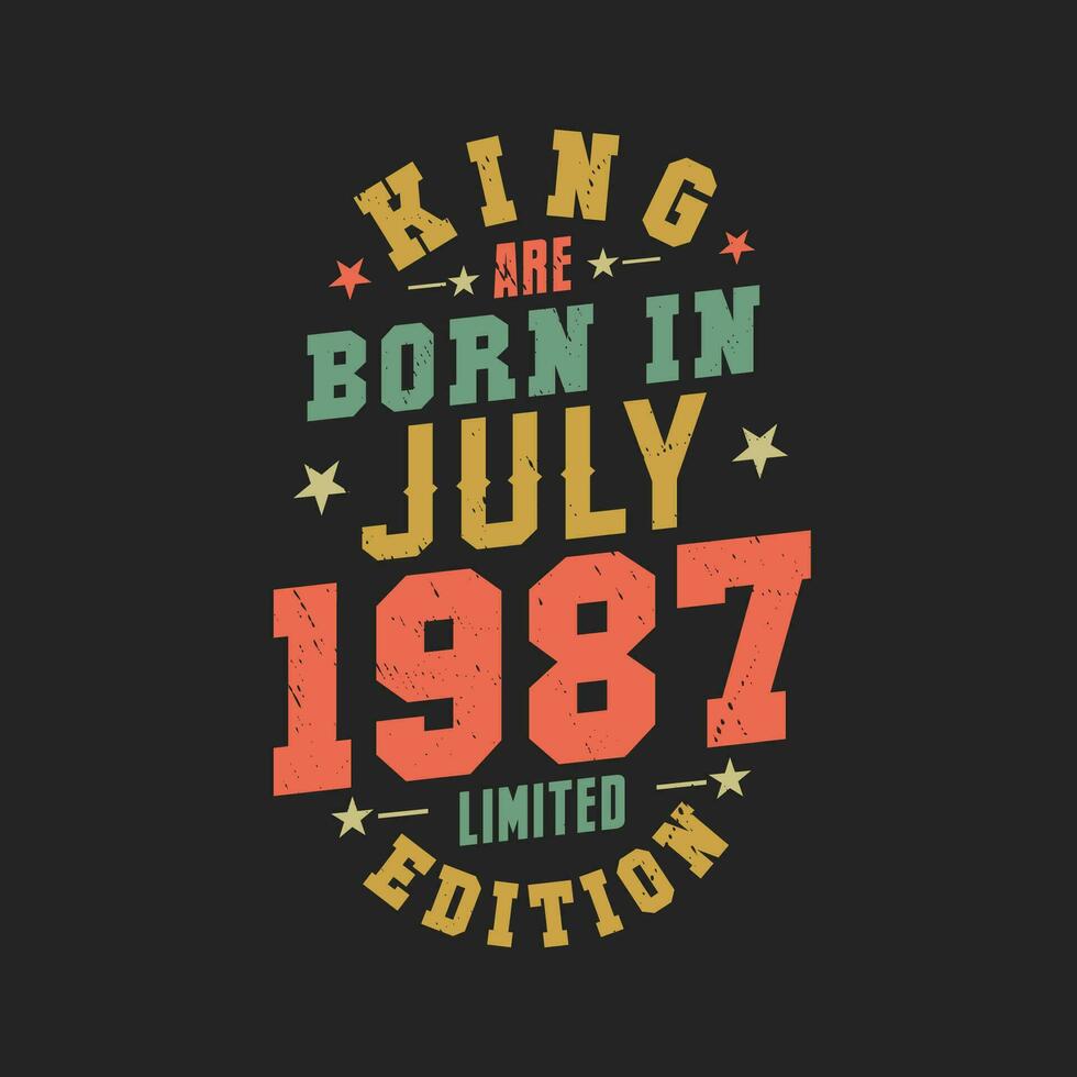 kung är född i juli 1987. kung är född i juli 1987 retro årgång födelsedag vektor