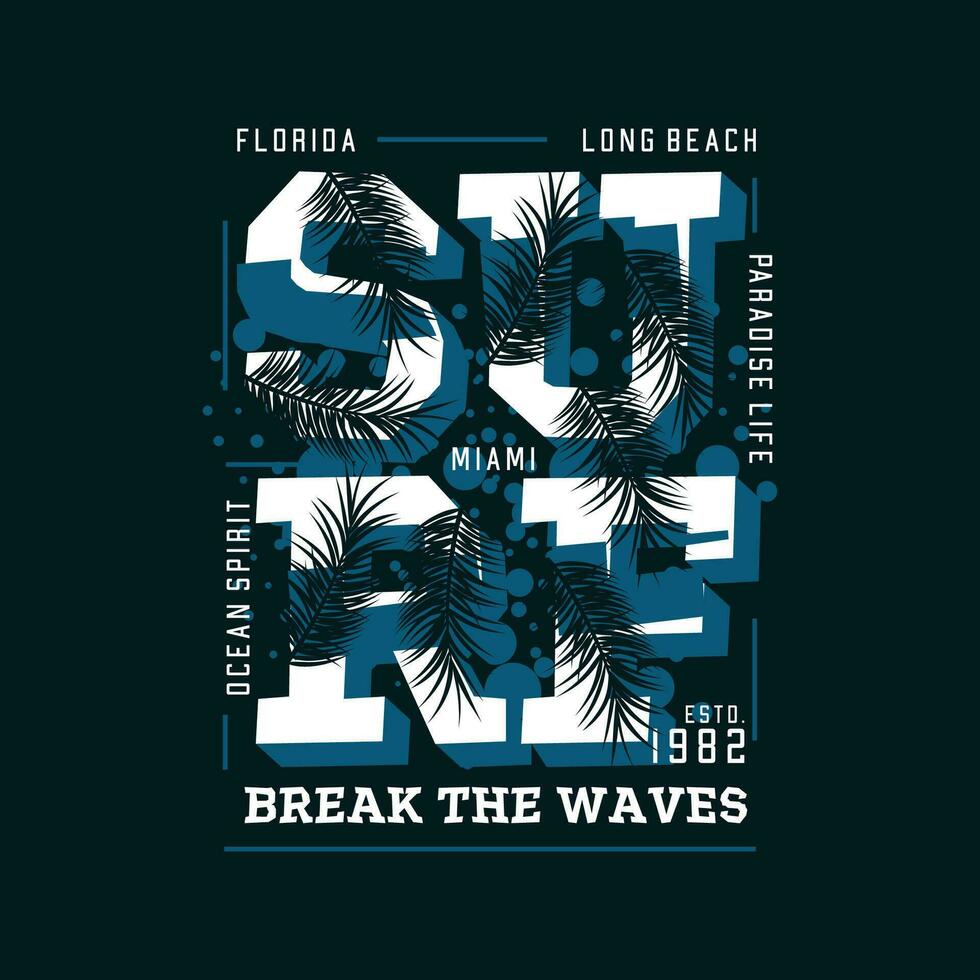 surfa ha sönder de vågor på strand tema grafik design, surfing typografi, t skjorta vektorer, sommar äventyr vektor