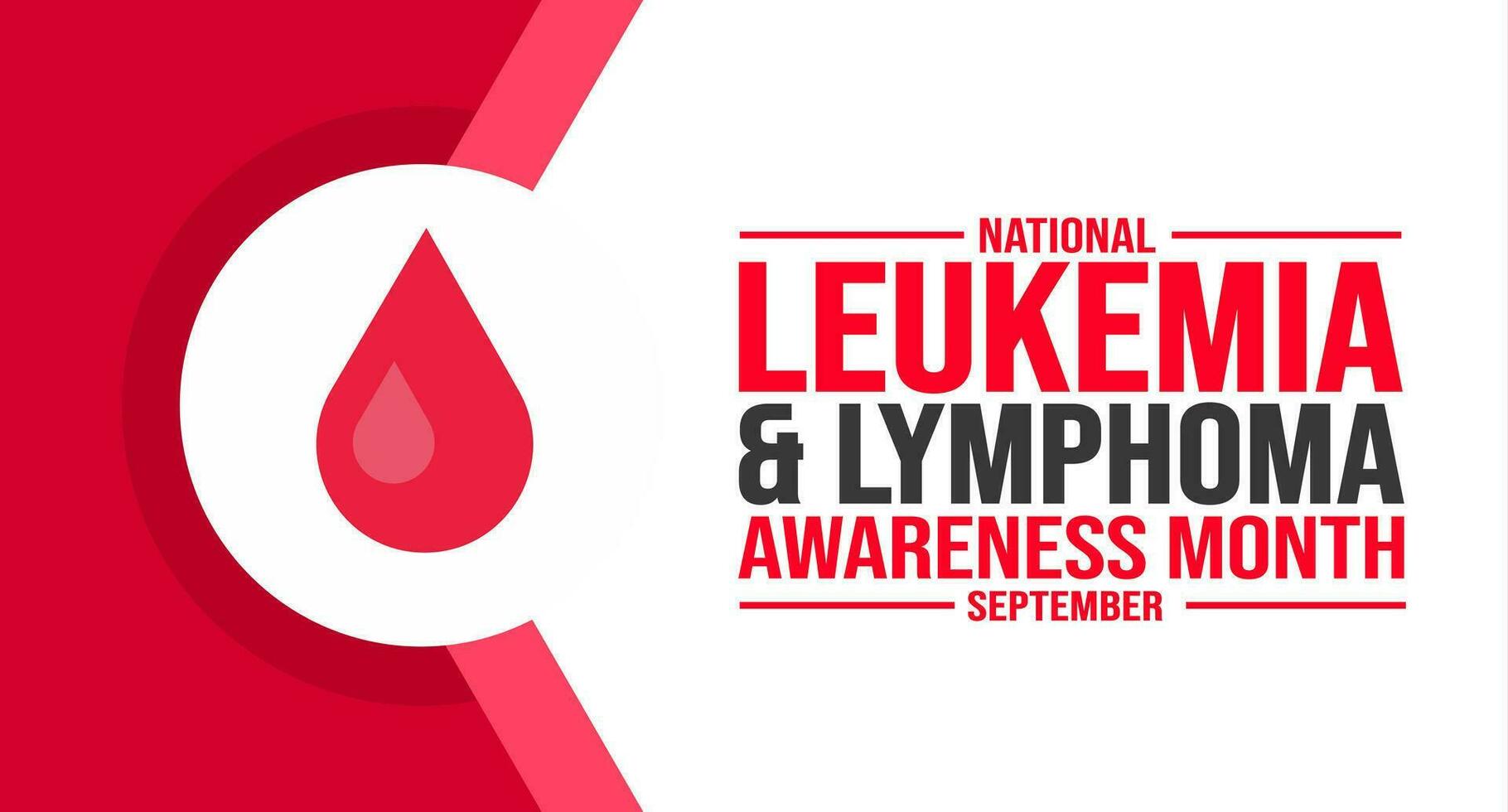 September ist National Leukämie und Lymphom Bewusstsein Monat Hintergrund Vorlage. Urlaub Konzept. Hintergrund, Banner, Plakat, Karte, und Poster Design Vorlage mit Text Inschrift und Standard Farbe vektor