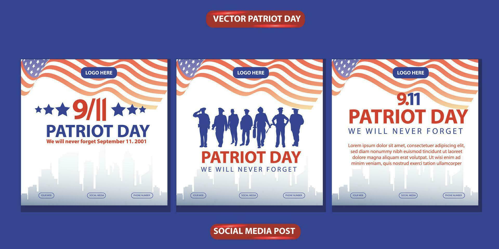 patriot dag vi kommer aldrig glömma bort. baner, social media posta, flygblad eller hälsning kort med blå röd demokrati berättelse och amerikan flagga tema. vektor illustration