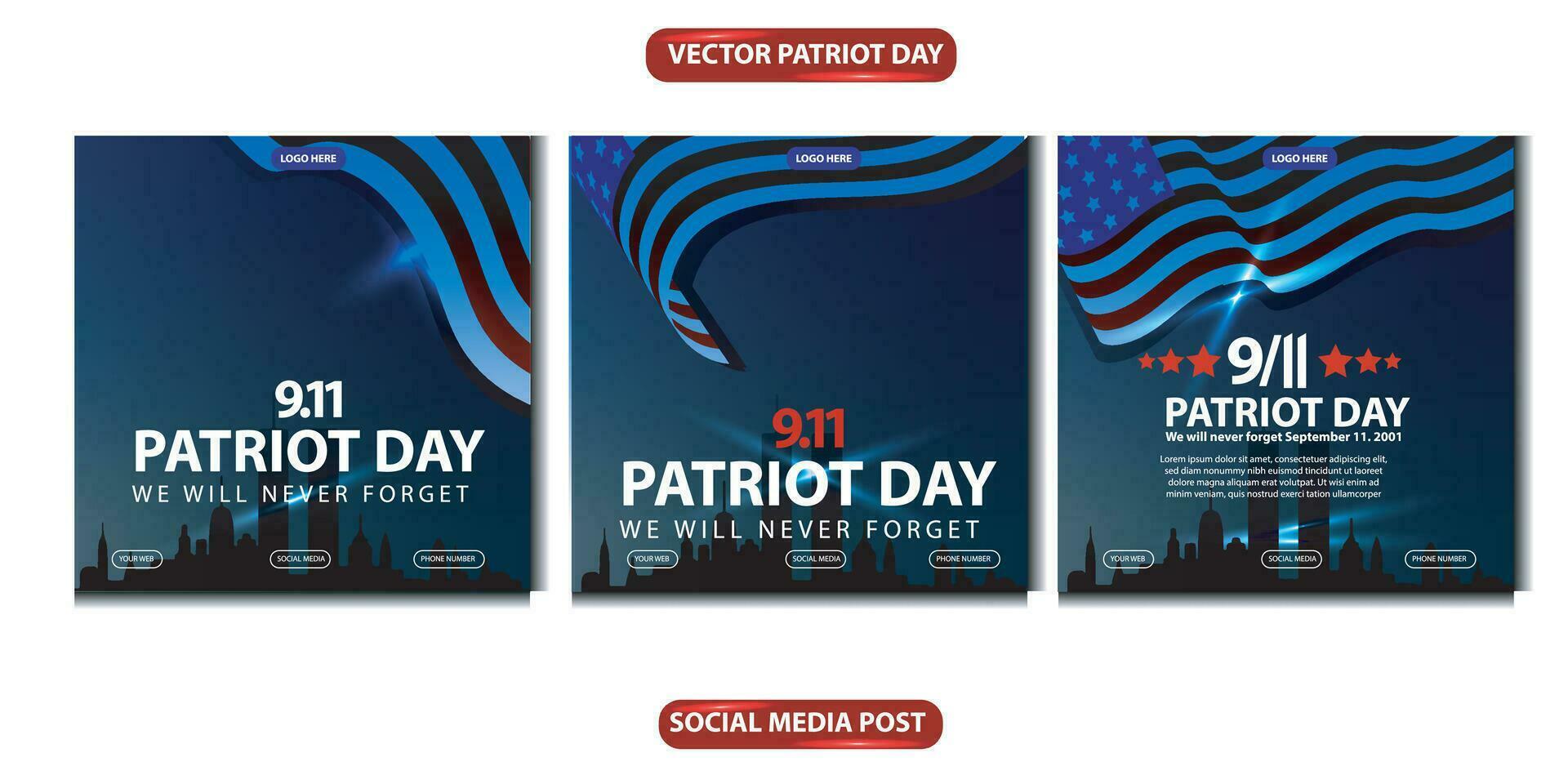 patriot dag vi kommer aldrig glömma bort. baner, social media posta, flygblad eller hälsning kort med blå röd demokrati berättelse och amerikan flagga tema. vektor illustration