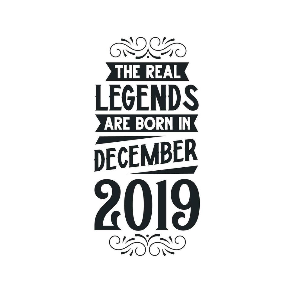 geboren im Dezember 2019 retro Jahrgang Geburtstag, echt Legende sind geboren im Dezember 2019 vektor