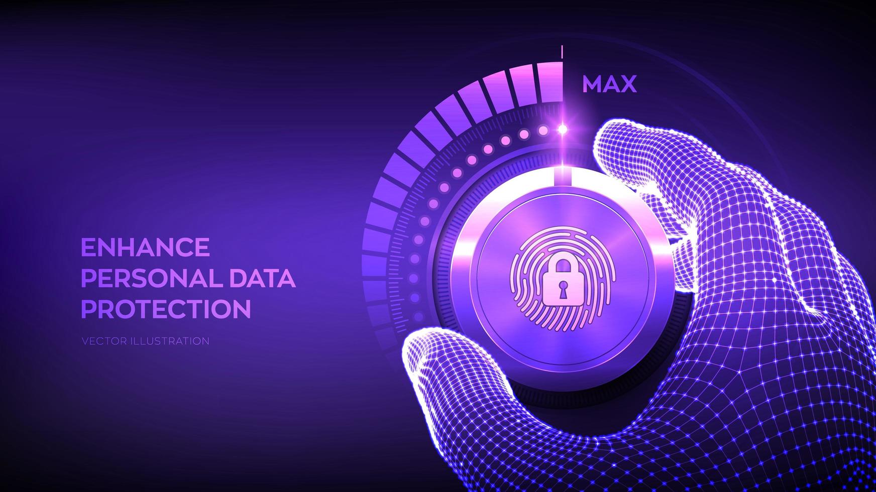 Knopf für die Datenschutz-Sicherheitsstufen. Erhöhung des Datenschutzniveaus. Wireframe-Hand, die einen privaten sicheren Testknopf in die maximale Position dreht. biometrische Identifizierung. vektor