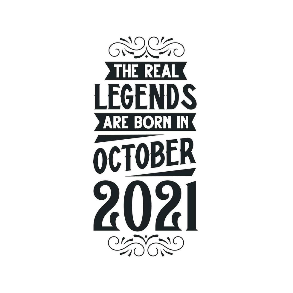 född i oktober 2021 retro årgång födelsedag, verklig legend är född i oktober 2021 vektor