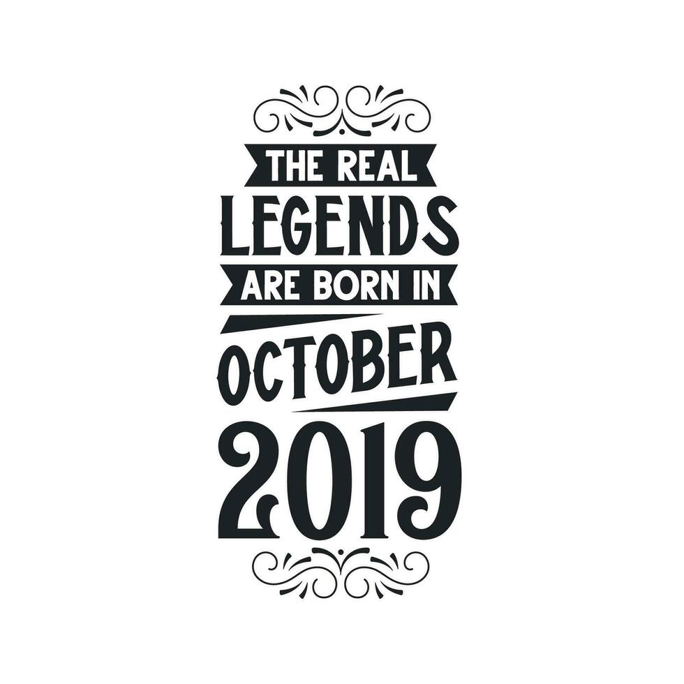 född i oktober 2019 retro årgång födelsedag, verklig legend är född i oktober 2019 vektor