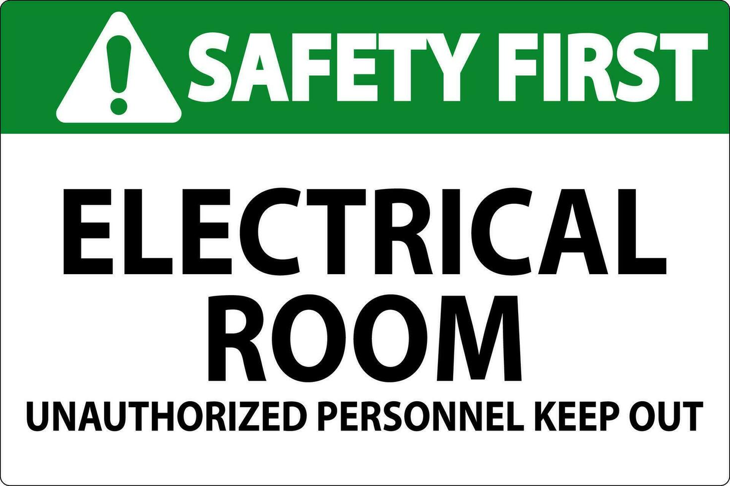 säkerhet först tecken elektrisk rum - obehörig personal ha kvar ut vektor