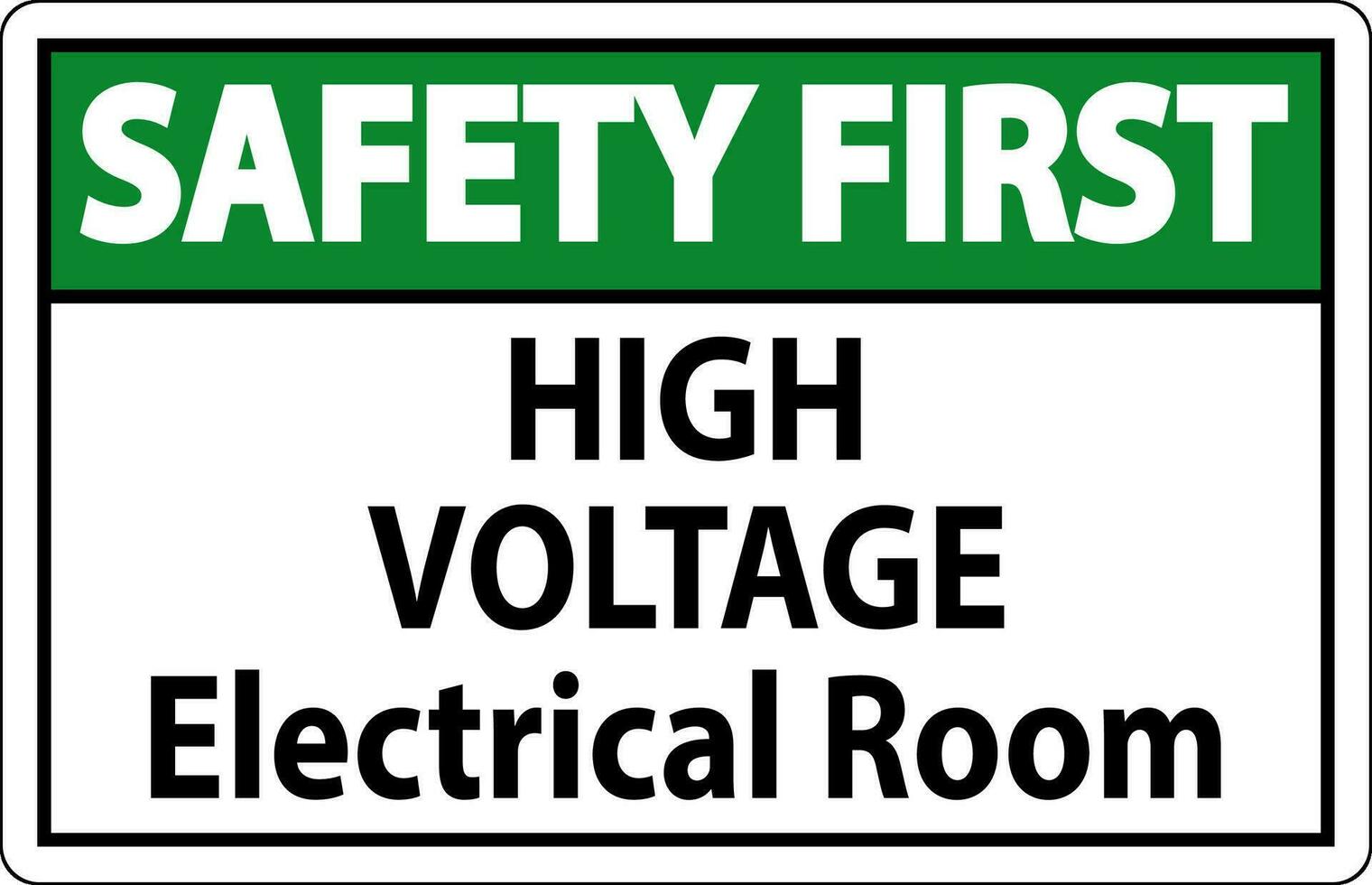 Sicherheit zuerst Zeichen hoch Stromspannung - - elektrisch Zimmer vektor