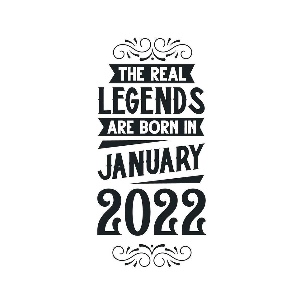 född i januari 2022 retro årgång födelsedag, verklig legend är född i januari 2022 vektor