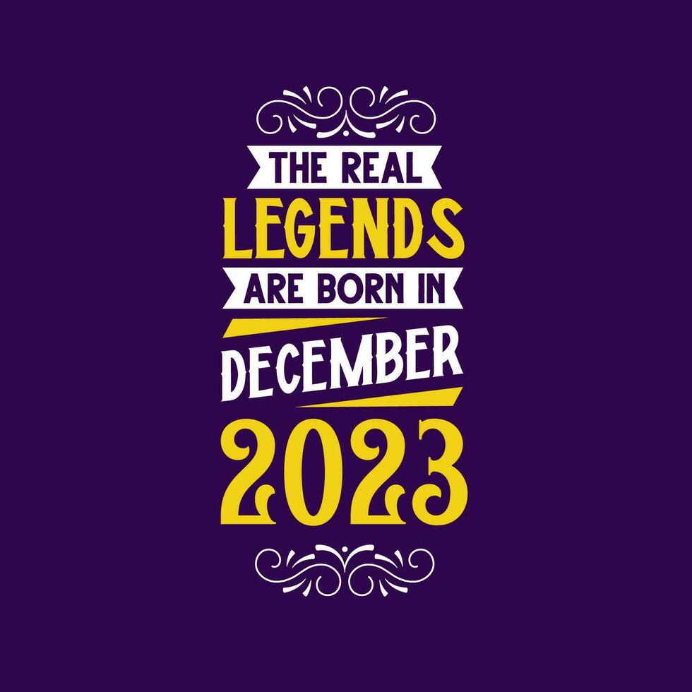 das echt Legende sind geboren im Dezember 2023. geboren im Dezember 2023 retro Jahrgang Geburtstag vektor