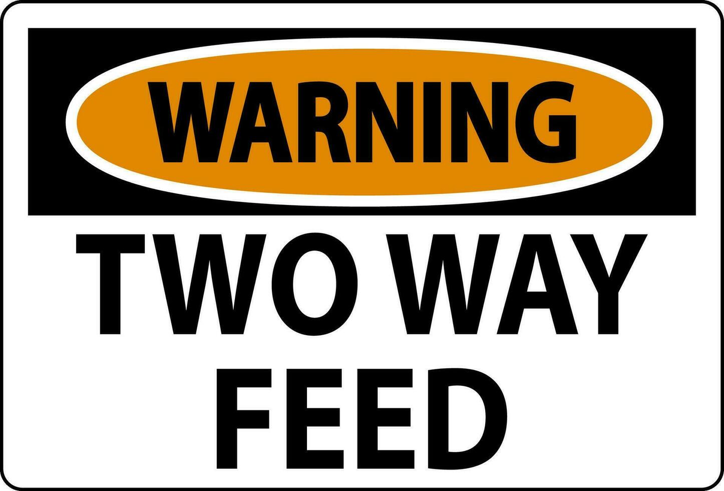 Warnung Zeichen zwei Weg Futter vektor