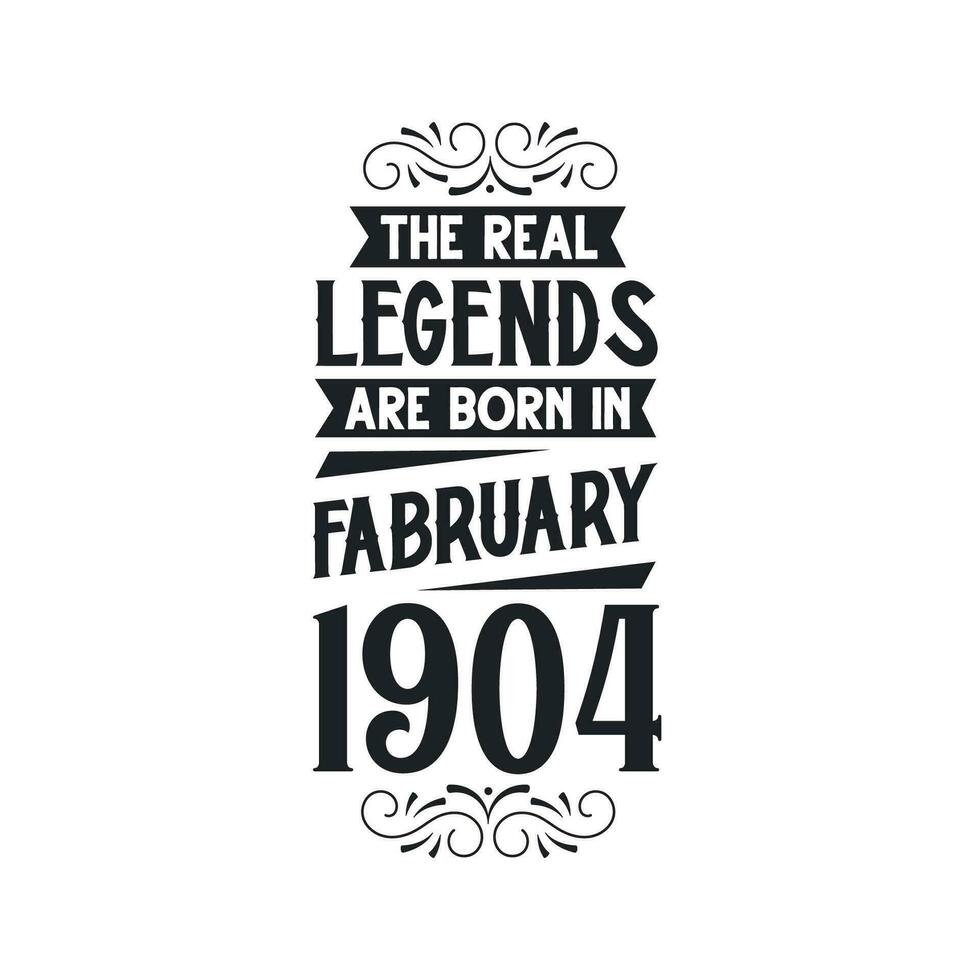 geboren im Februar 1904 retro Jahrgang Geburtstag, echt Legende sind geboren im Februar 1904 vektor