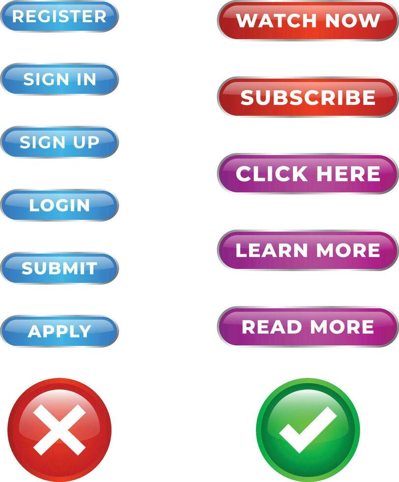 glansig webb knapp design för Registrera, tecken i, tecken upp, logga in, Skicka in, tillämpa, Kolla på nu, prenumerera, klick här, lära sig Mer, läsa Mer, korsa och bock vektor