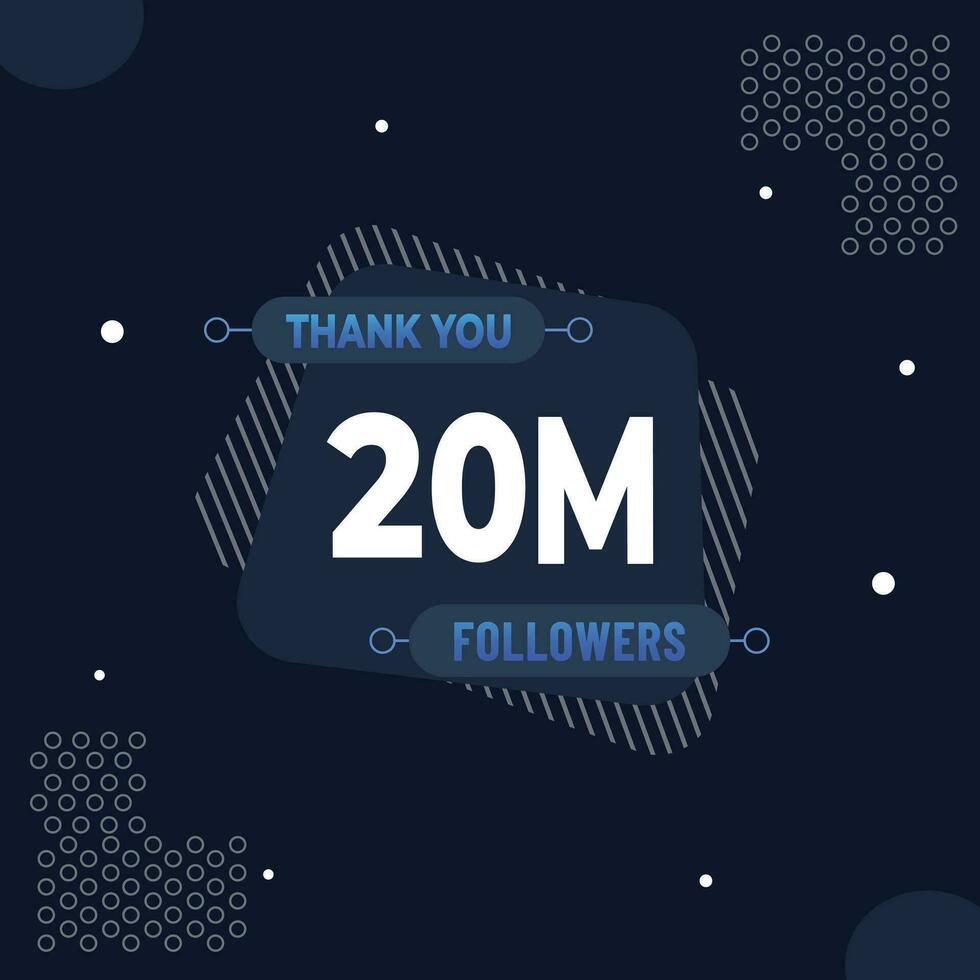 danken Sie 20m Abonnenten oder Anhänger. Netz Sozial Medien modern Post Design vektor