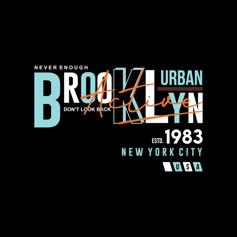 Brooklyn städtisch Straße, Grafik Design, Typografie Vektor Illustration, modern Stil, zum drucken t Hemd