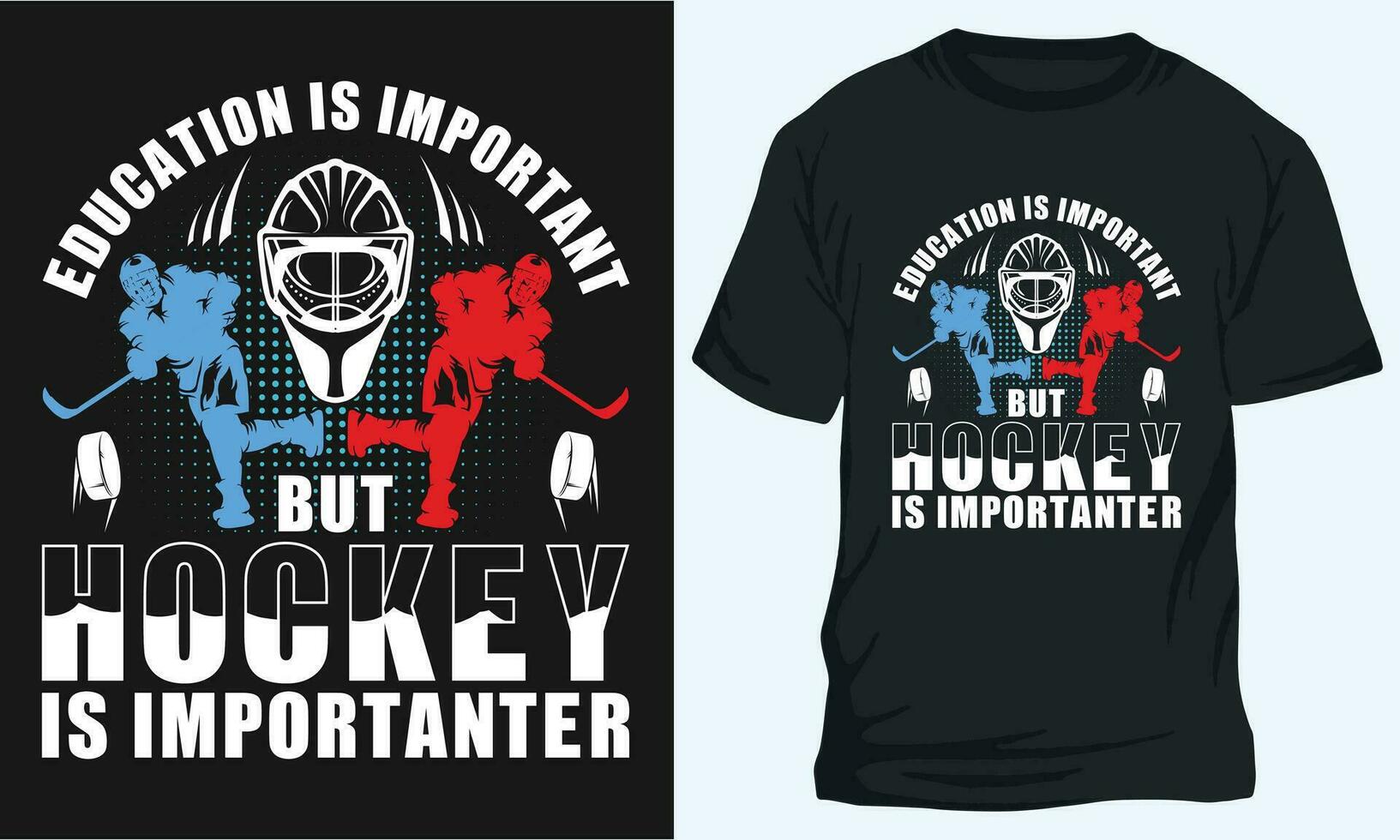 utbildning är Viktig men hockey är viktigare, hockey t-shirt design vektor