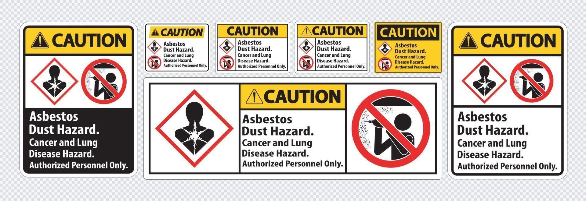 Vorsicht Sicherheitsetikett, Asbeststaubgefahr, Krebs- und Lungenkrankheitsgefahr Nur autorisiertes Personal vektor