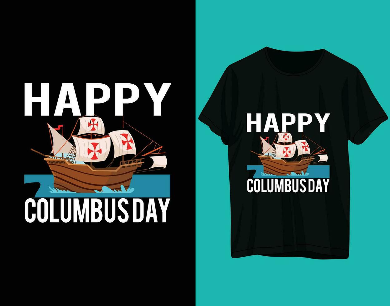 glücklich Kolumbus Tag T-Shirt Design vektor