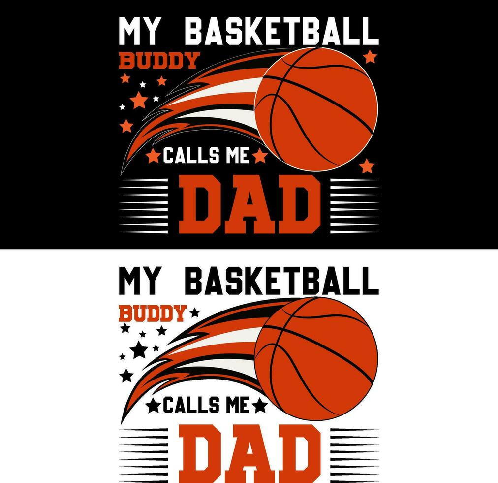 min basketboll kompis samtal mig pappa. basketboll t-shirt design. vektor