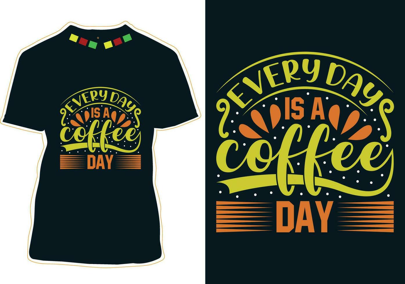 varje dag är en kaffe dag, internationell kaffe dag t-shirt design vektor