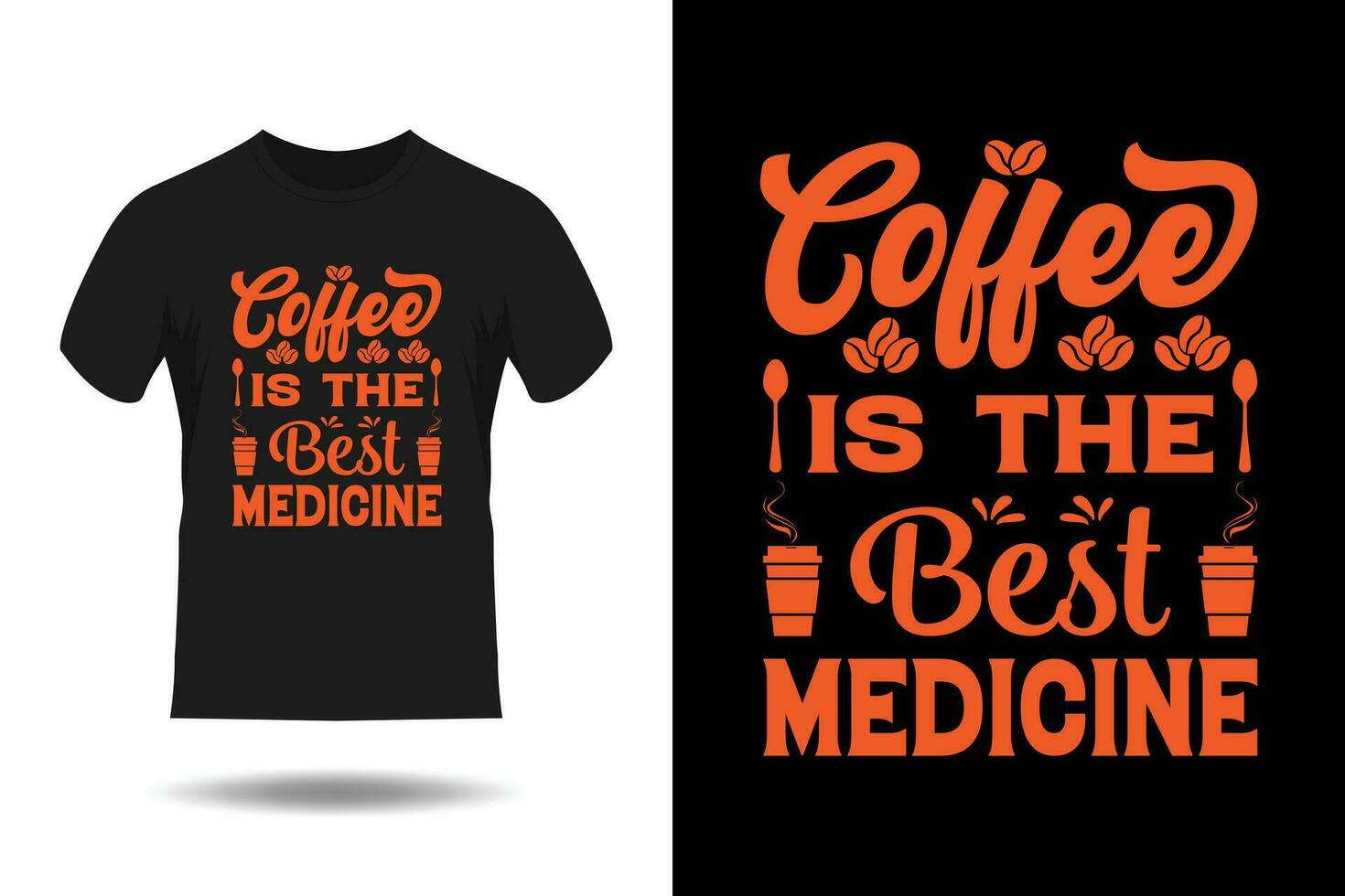 kaffe är de bäst medicin t-shirt design 02 vektor