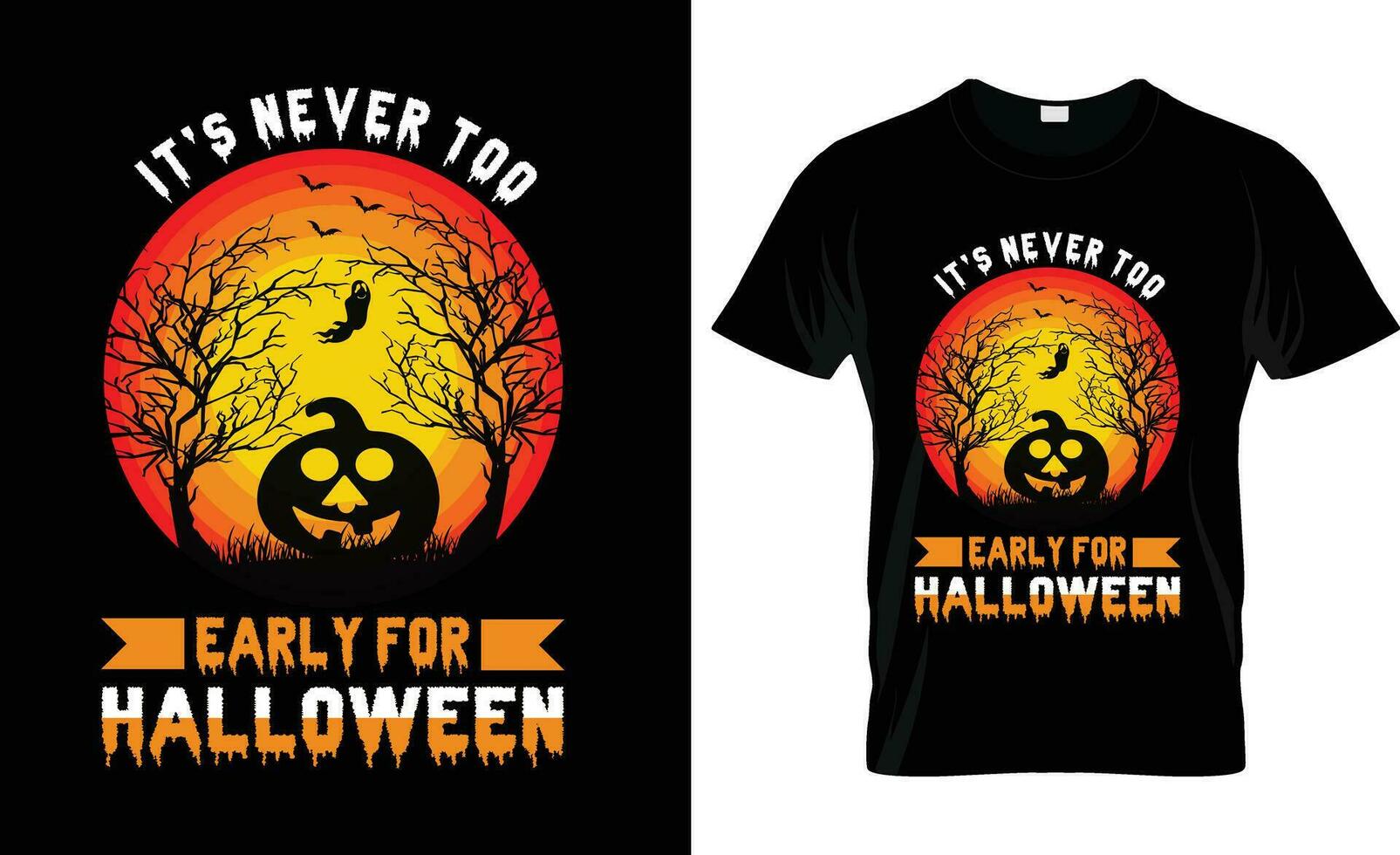 es ist noch nie auch früh zum Halloween Vektor, Vintage, Halloween T- Hemd Design vektor