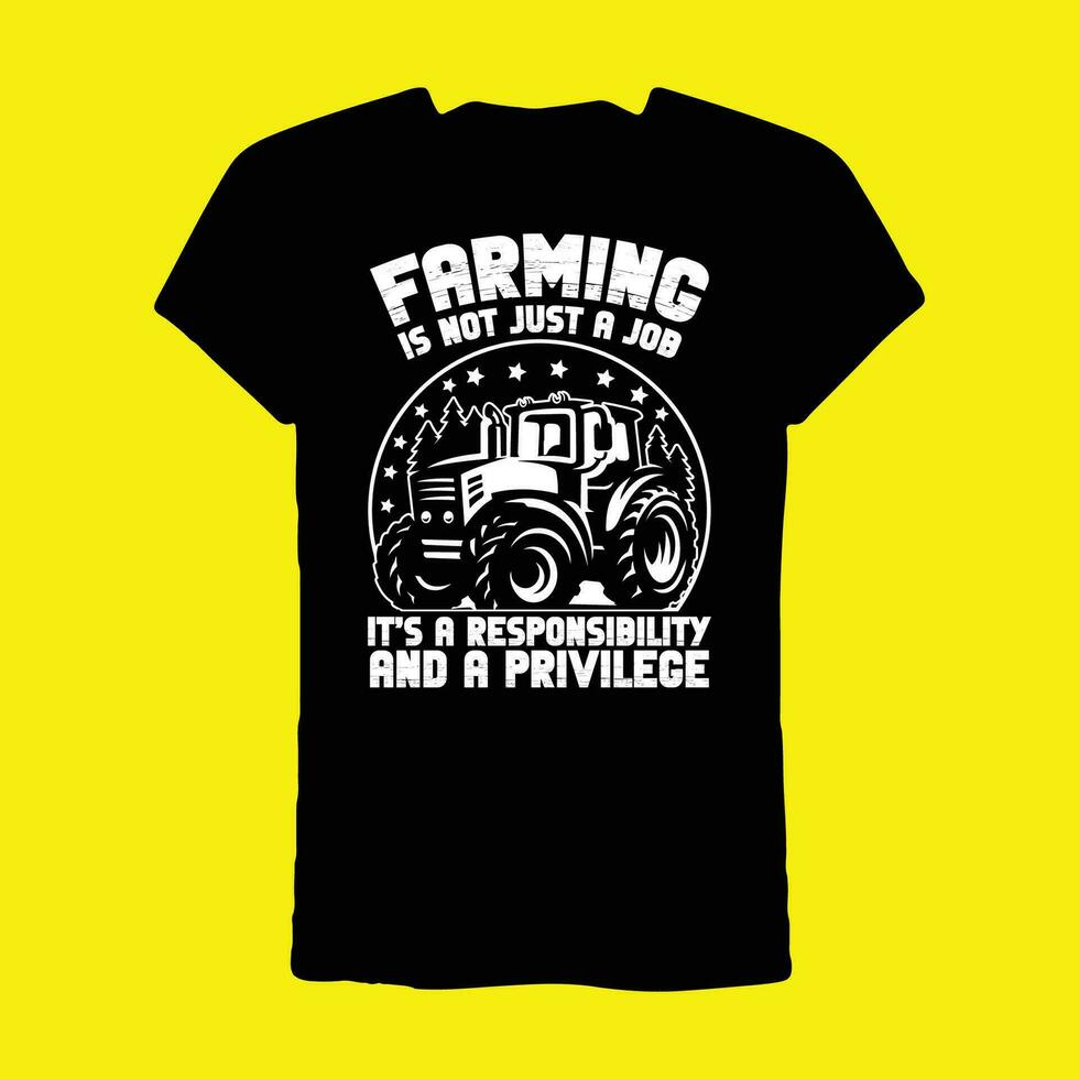 jordbruk är inte bara en jobb dess en ansvar och en privilegium t-shirt vektor