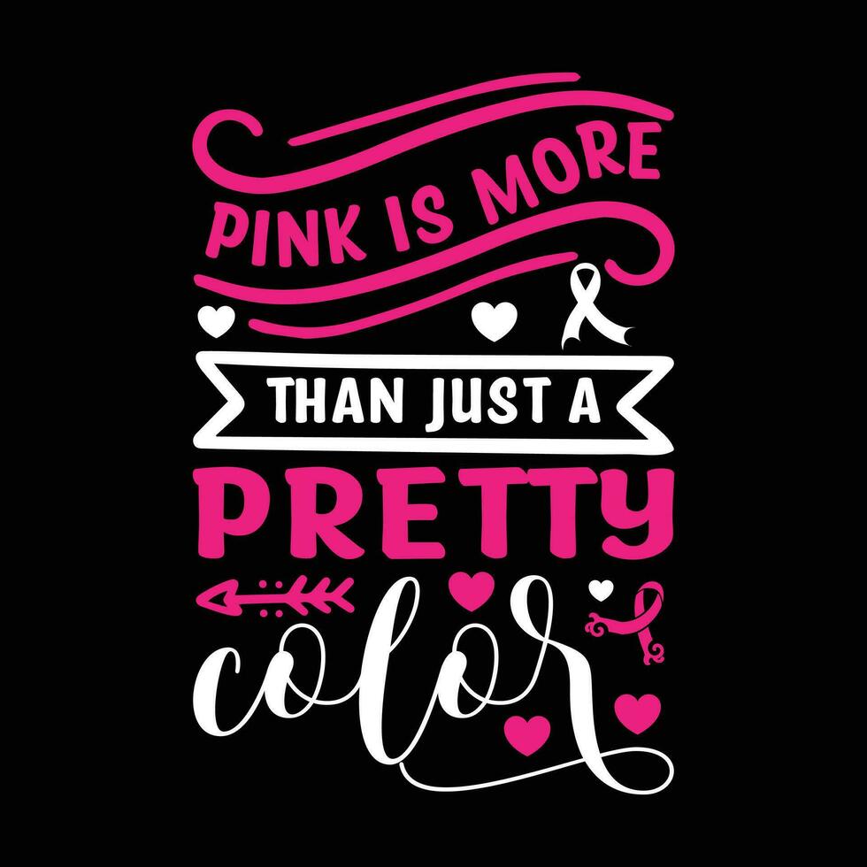 rosa är Mer än bara en Söt Färg typografi, vektor, bröst cancer medvetenhet t-shirt design vektor