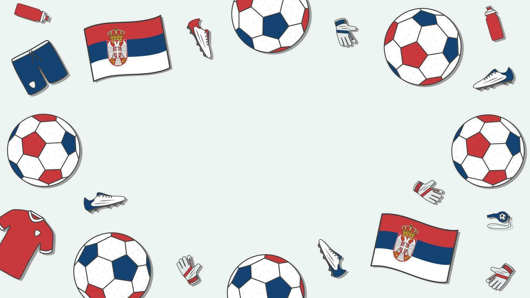 Fußball Hintergrund Design Vorlage. Fußball Karikatur Vektor Illustration. Turnier im Serbien
