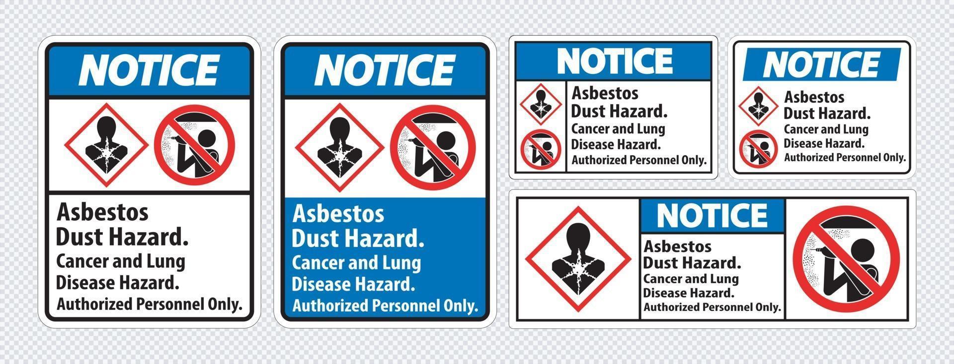 Beachten Sie das Sicherheitsetikett, die Gefahr von Asbeststaub, die Gefahr von Krebs und Lungenerkrankungen. Nur autorisiertes Personal vektor