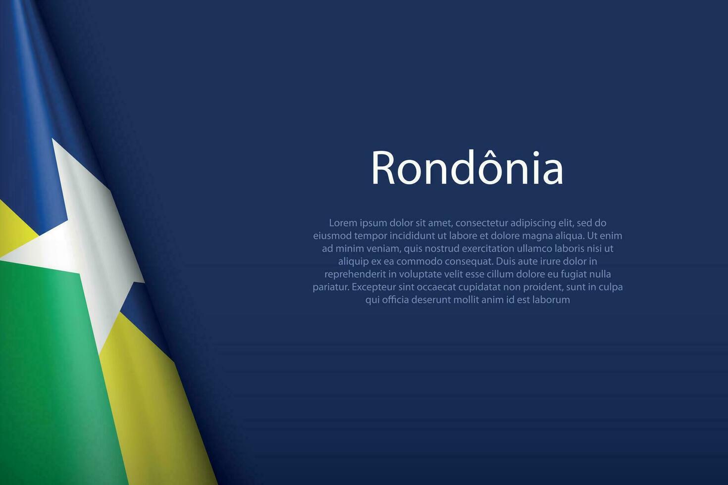Flagge Rondonia, Zustand von Brasilien, isoliert auf Hintergrund mit Copyspace vektor