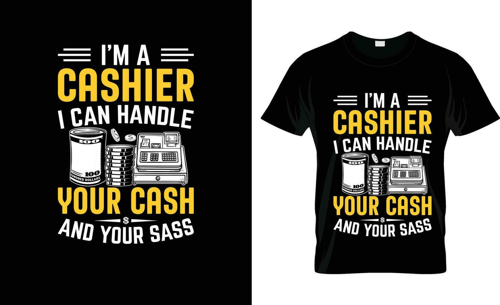 jag är en kassör jag kan hantera din kontanter färgrik grafisk t-shirt, t-shirt skriva ut attrapp vektor