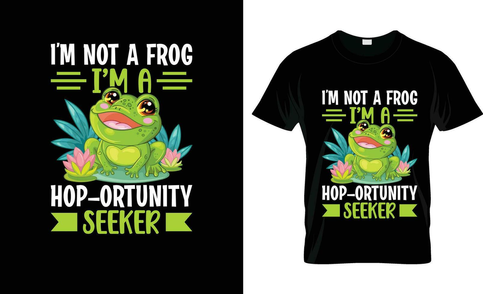 Ich bin nicht ein Frosch Ich bin ein hop Gelegenheit Sucher bunt Grafik T-Shirt, T-Shirt drucken Attrappe, Lehrmodell, Simulation vektor