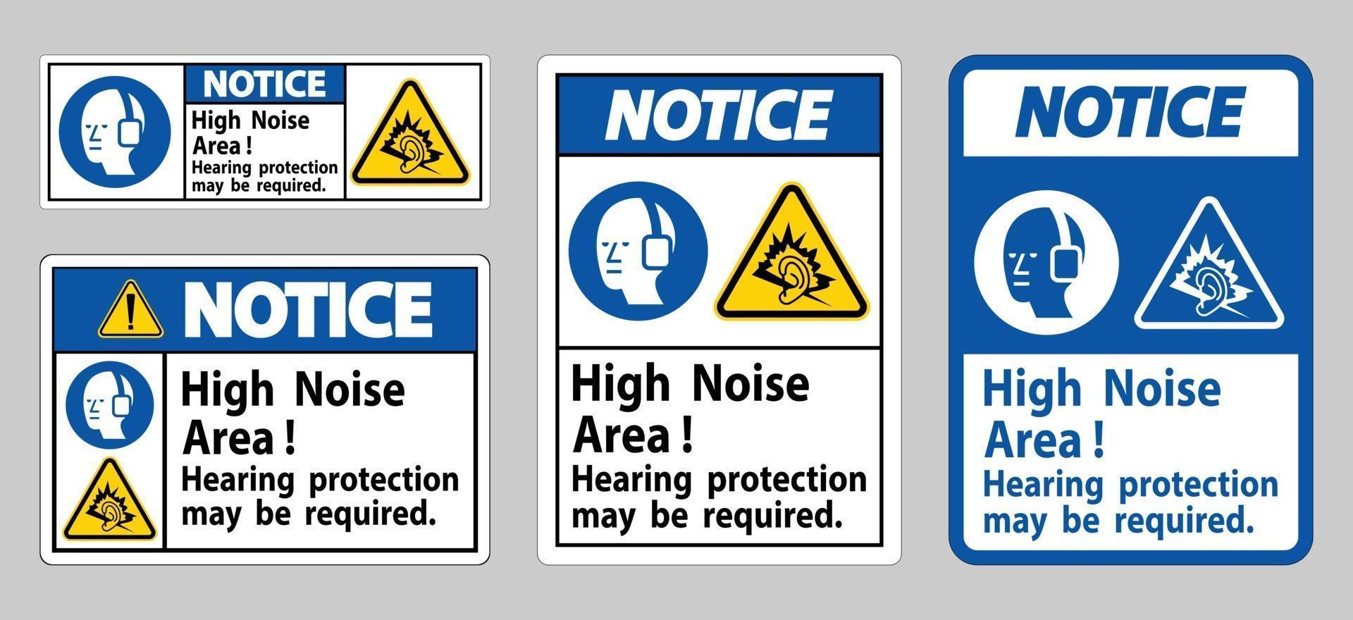 Hinweisschild Gehörschutz in Bereichen mit hohem Lärmpegel kann erforderlich sein vektor