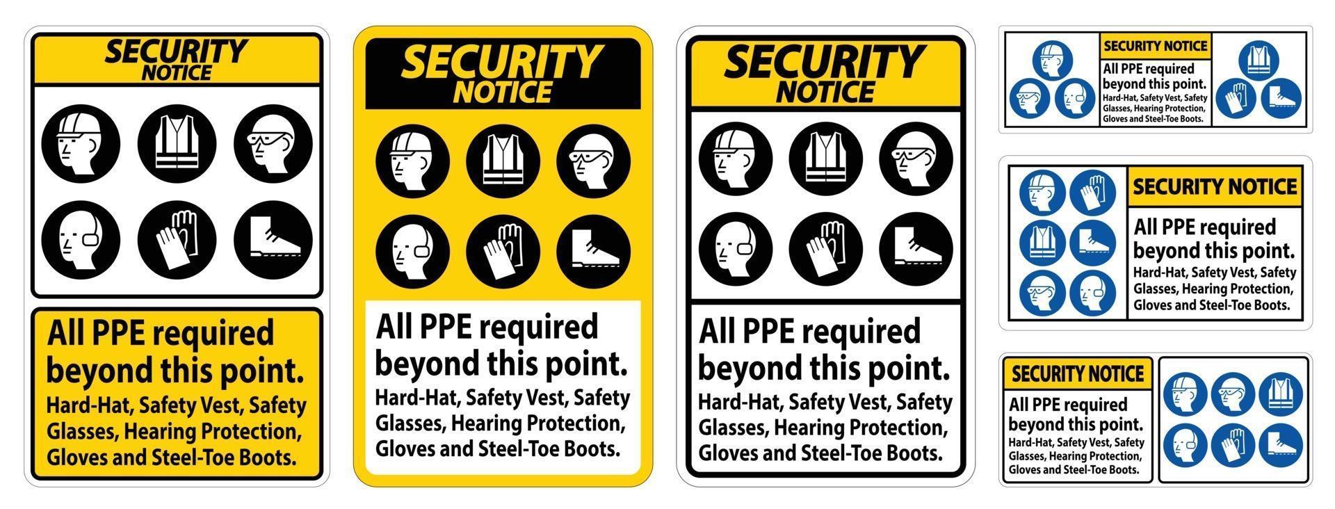 säkerhetsmeddelande ppe krävs utöver denna punkt. hjälm, skyddsväst, skyddsglasögon, hörselskydd vektor