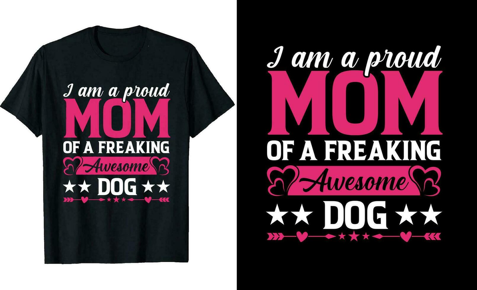 jag är en stolt mamma av en freaking grymt bra hund eller mamma t skjorta design eller hund t skjorta design vektor
