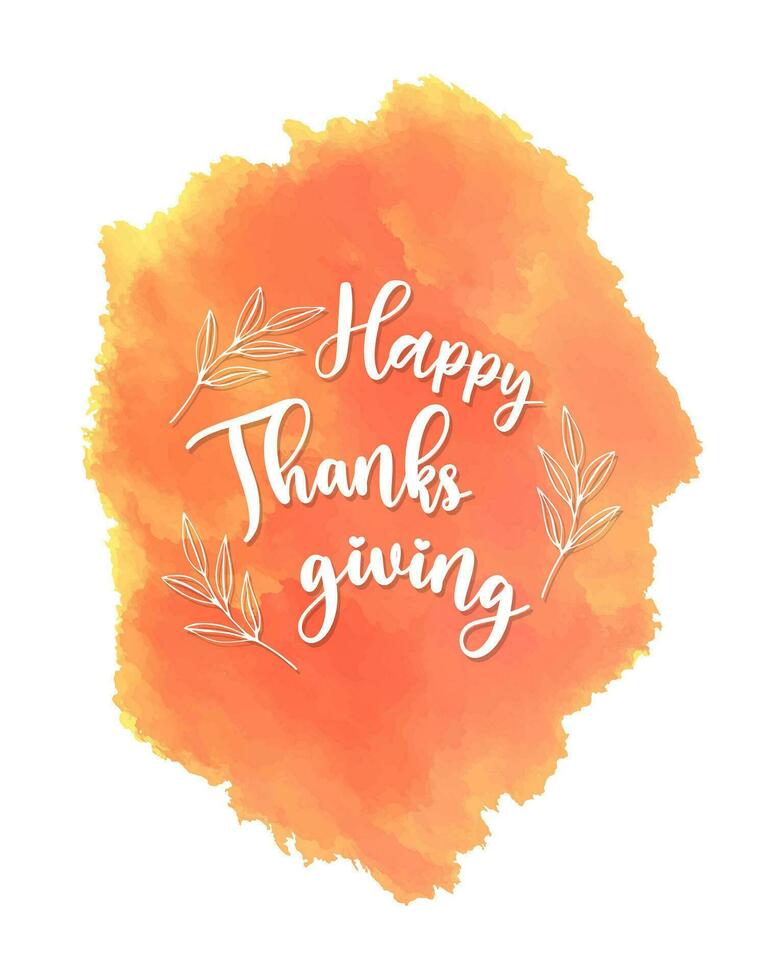 Lycklig tacksägelse. hälsning kort, inskrift i cg vattenfärg fläck bakgrund orange. vektor