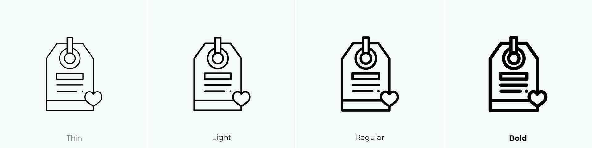 Etikett Symbol. dünn, Licht, regulär und Fett gedruckt Stil Design isoliert auf Weiß Hintergrund vektor