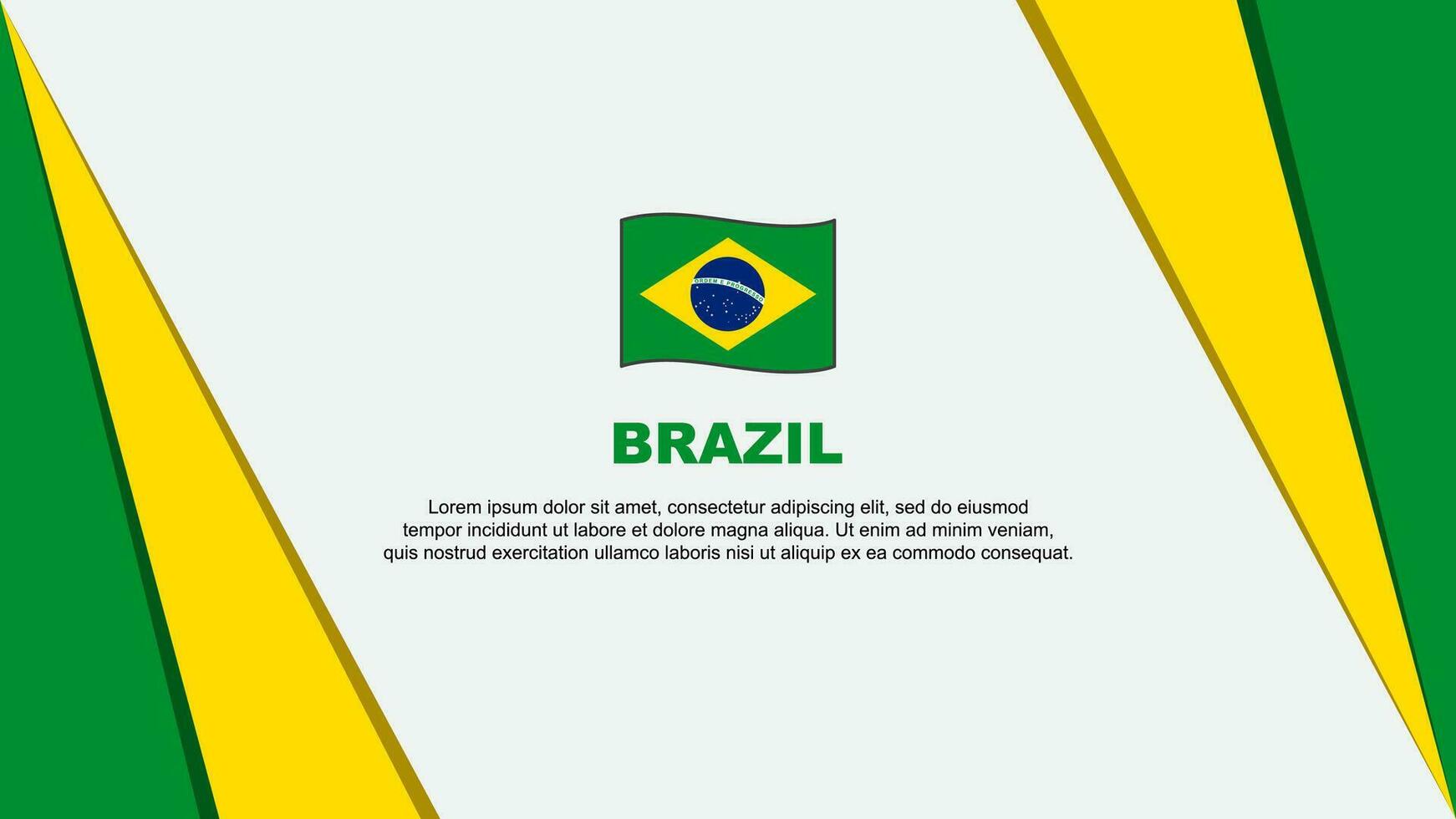 Brasilien Flagge abstrakt Hintergrund Design Vorlage. Brasilien Unabhängigkeit Tag Banner Karikatur Vektor Illustration. Brasilien Unabhängigkeit Tag