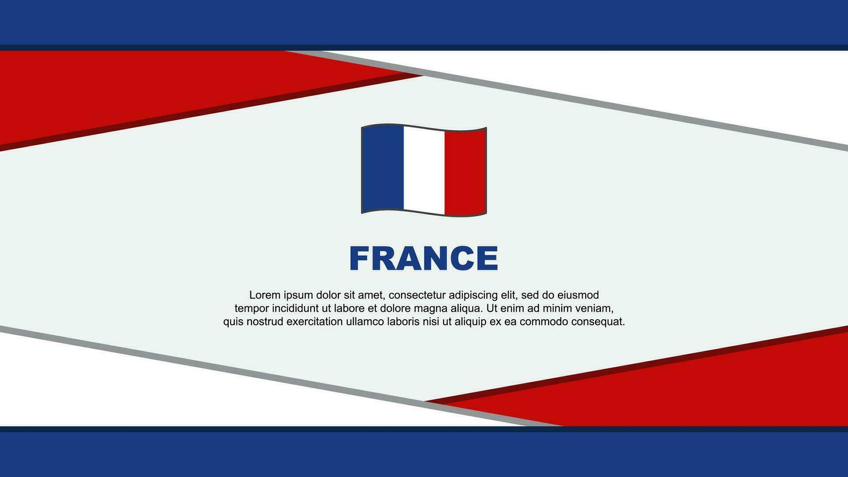 Frankreich Flagge abstrakt Hintergrund Design Vorlage. Frankreich Unabhängigkeit Tag Banner Karikatur Vektor Illustration. Frankreich Vektor
