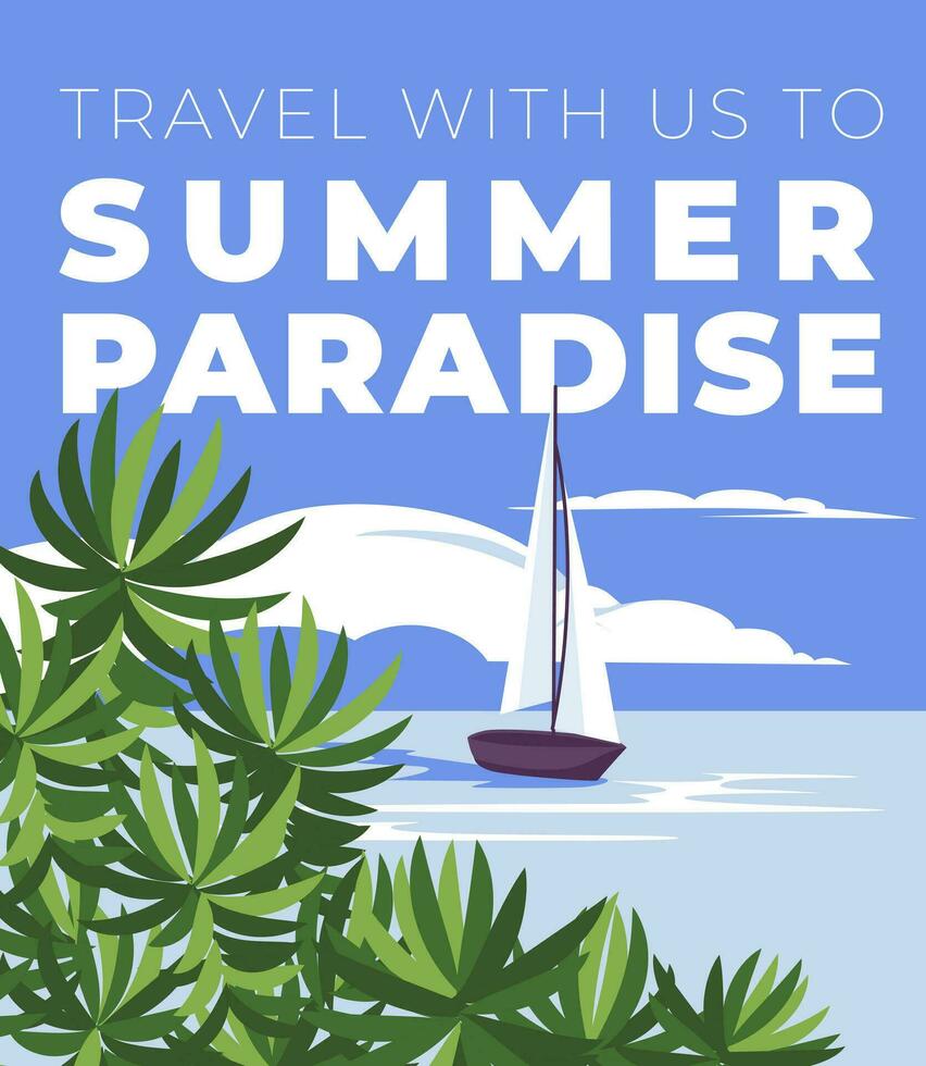 Sommer- Paradies Reise Werbung Banner Idee. Yacht auf das Horizont von das tropisch Meer. eben Vektor Illustration